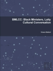Bmlcc: Black Ministers, Laity Cultural C