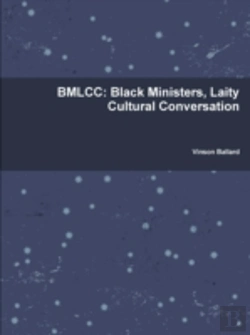 Bertrand.pt - Bmlcc: Black Ministers, Laity Cultural C