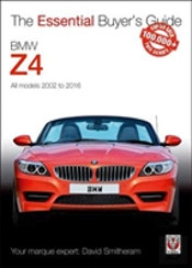 Bmw Z4: E85 Roadster And E86 Coupe Including M And Alpina 2003 To 2009
