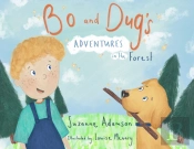 Bo And Dug'S Adventures In The Forest