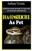 Boa Constrictor As Pet
