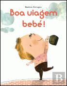 Boa Viagem bebé!