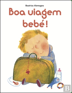 Bertrand.pt - Boa Viagem Bebé!