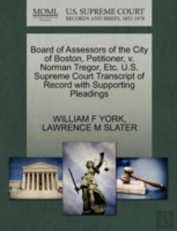 Bertrand.pt - Board Of Assessors Of The City Of Boston, Petitioner, V. Norman Tregor, Etc. U.S. Supreme Court Transcript Of Record With Supporting Pleadings