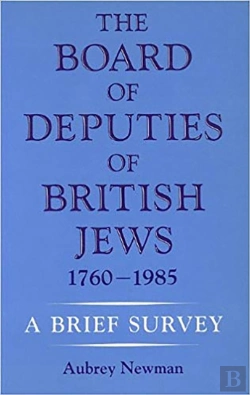 Bertrand.pt - Board Of Deputies Of British Jews, 1760-1985