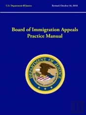 Board Of Immigration Appeals Practice Manual (Revised