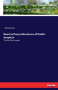 Board Of Superintendence Of Dublin Hospitals