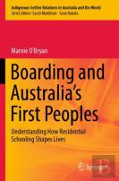 Boarding And Australia'S First Peoples