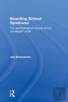 Boarding School Syndrome