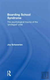Boarding School Syndrome
