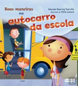 Bertrand.pt - Boas Maneiras no Autocarro da Escola