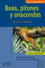 Boas, Pitones Y Anacondas