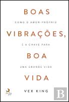 Boas Vibrações, Boa Vida