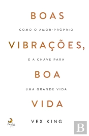 Boas Vibrações, Boa Vida
