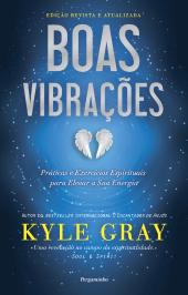 Boas Vibrações