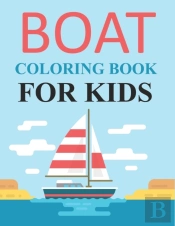 Boat Coloring Book For Kids