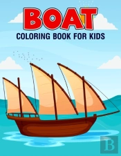 Boat Coloring Book For Kids
