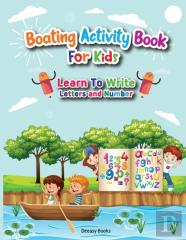 Boating Activity Book For Kids-Learn To Write Letters And Number