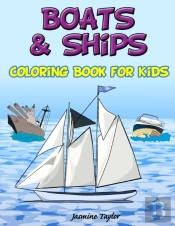 Boats And Ships Coloring Book For Kids