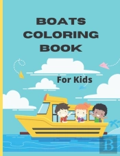 Boats Coloring Book For Kids