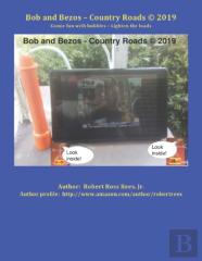 Bob And Bezos - Country Roads (C) 2019