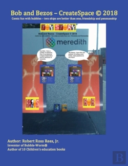 Bertrand.pt - Bob And Bezos - Createspace: Comic Fun W
