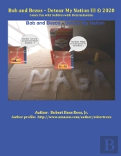 Bob And Bezos - Detour My Nation Iii (C) 2020