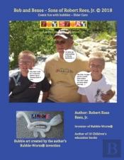 Bob And Bezos - Sons Of Robert Rees, Jr.