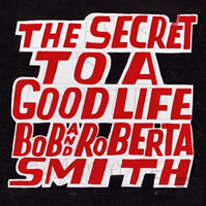 Bob And Roberta Smith