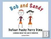 Bob And Sandy Defeat Pushy Perry Dime