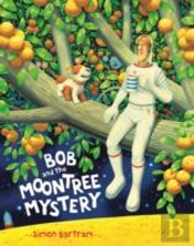 Bob And The Moontree Mystery