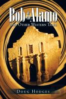 Bob At The Alamo