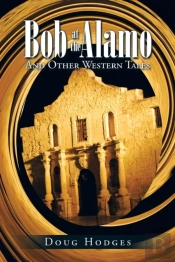 Bob At The Alamo