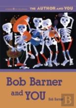 Bob Barner And You