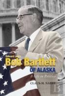 Bob Bartlett Of Alaska