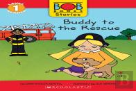 Bob Book Stories: Buddy To The Rescue