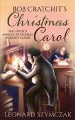Bob Cratchit'S Christmas Carol