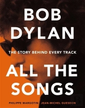 Bob Dylan All The Songs