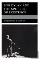Bob Dylan And The Spheres Of Existence