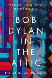 Bob Dylan In The Attic