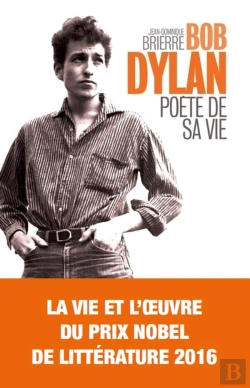 Bertrand.pt - Bob Dylan ; Poète De Sa Vie