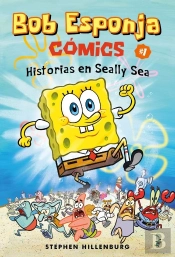 Bob Esponja. Historias En Seally Sea