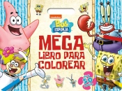 Bob Esponja. Megalibro Para Colorear