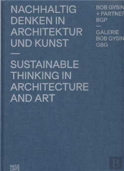 Bertrand.pt - Bob Gysin + Partner Bgp Architekten Sustainable Thinking In Architecture And Art /Anglais/Allemand