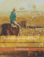 Bob Hampton Of Placer
