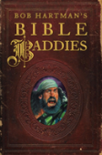 Bob Hartman'S Bible Baddies