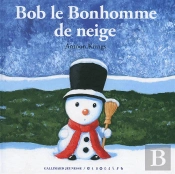 Bob Le Bonhomme De Neige