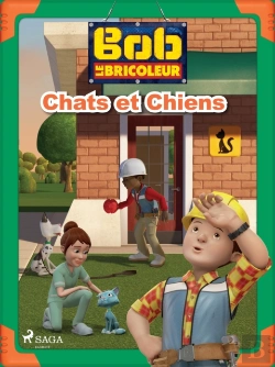 Bertrand.pt - Bob Le Bricoleur - Chats Et Chiens