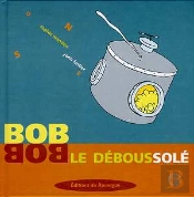 Bob Le Deboussole
