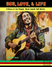 Bob, Love And Life